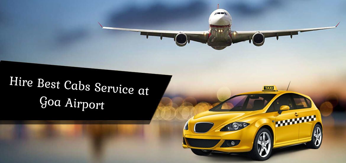 Hire Best Cabs Service at Goa Airport